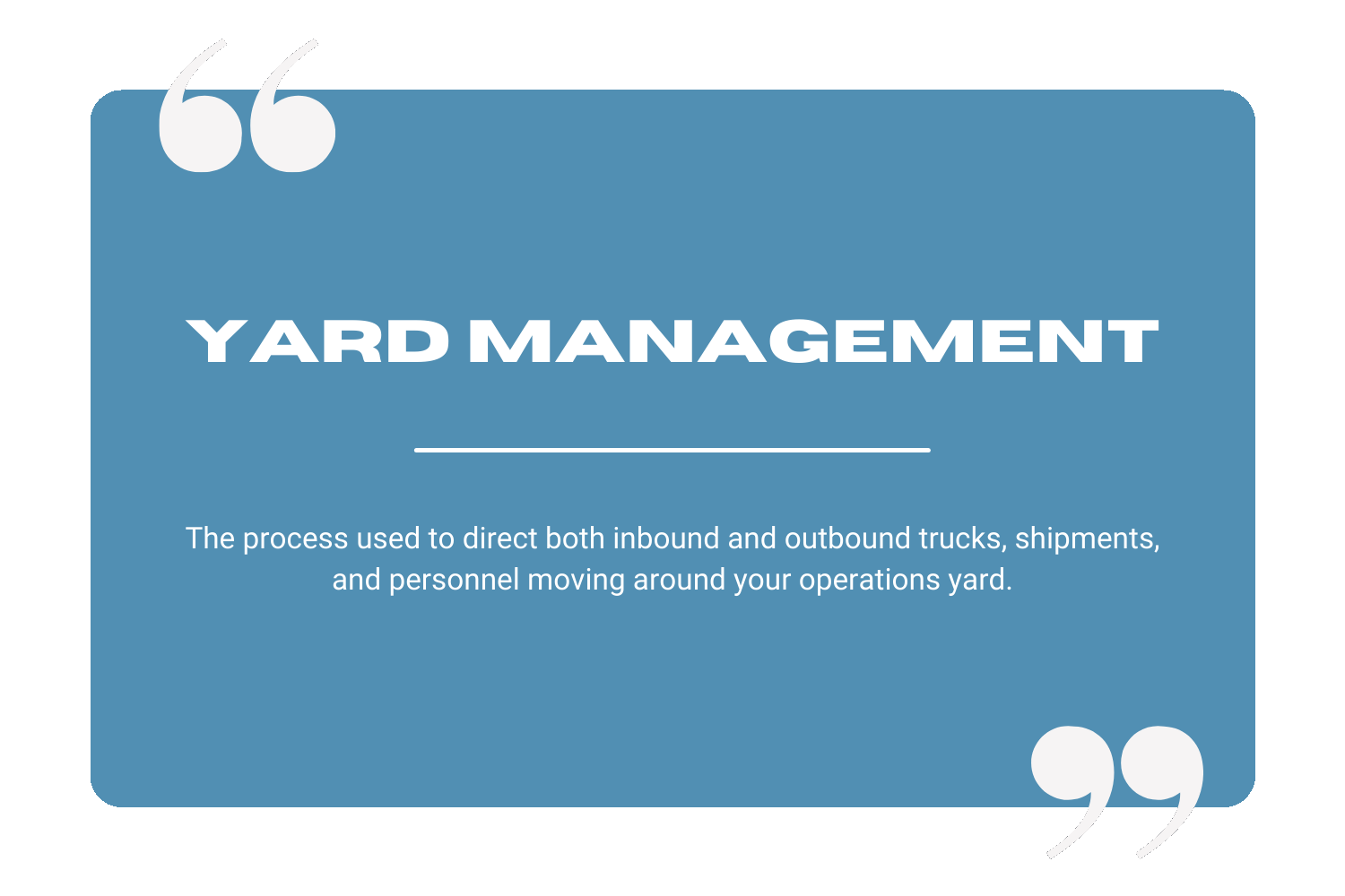 What is Yard Management? Definition & Explanation of Yard Management
